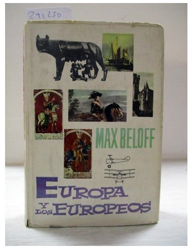 Europa y los europeos. Beloff, Max....