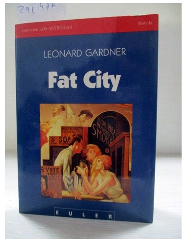 Fat City. Gardner, Leonard. Ref.291477