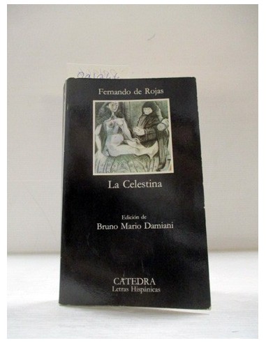 La Celestina. Fernando de Rojas. Ref.291966
