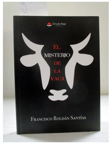 El misterio de la vaca. Francisco...