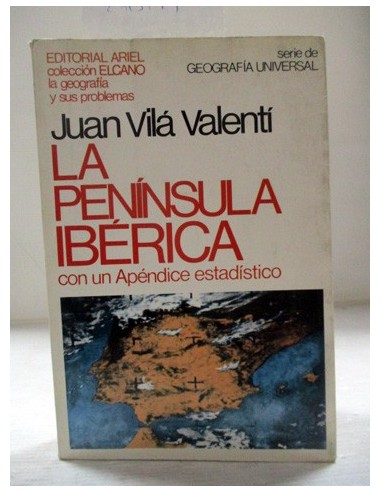 La Península Ibérica. Vilá Valentí,...