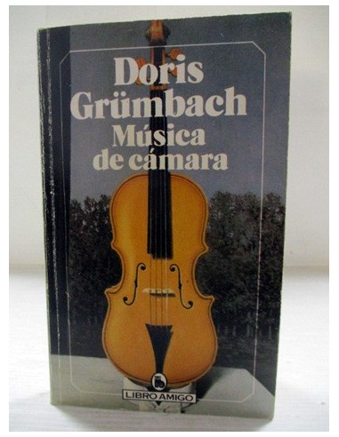 Música de cámara. Doris Grumbach....