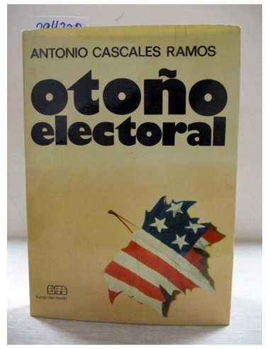 Otoño electoral. Antonio Cascales...