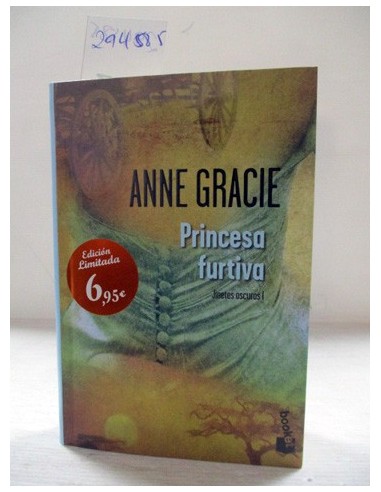 Princesa furtiva. Anne Gracie....