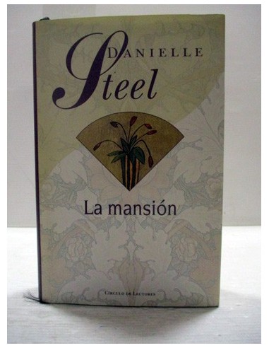 La Mansión. Danielle Steel. Ref.294820