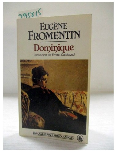 Dominique. Eugène Fromentin. Ref.295815