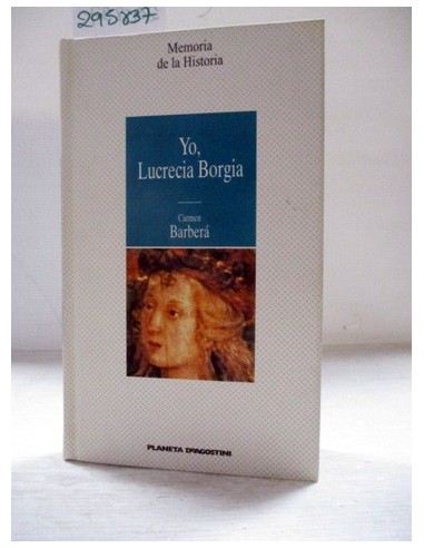 Yo, Lucrecia Borgia. Carmen Barberá....