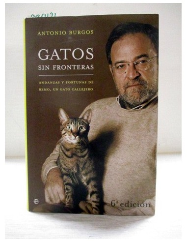 Gatos sin fronteras. Antonio Burgos....