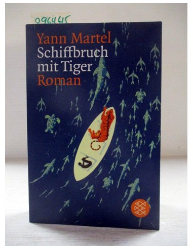 Schiffbruch mit Tiger. Yann Martel. Ref.296445
