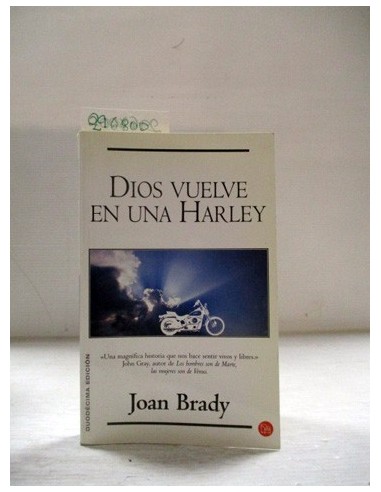 Dios vuelve en una Harley. Joan...