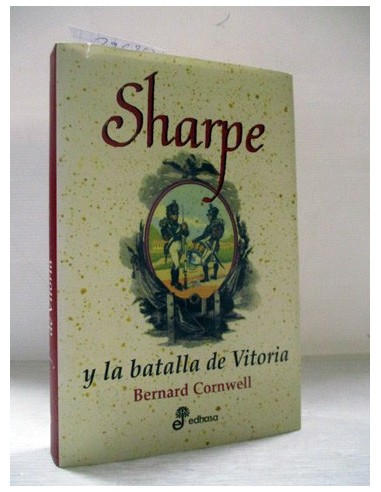 Sharpe y la Batalla de Vitoria (EXPURGO). Bernard Cornwell. Ref.296862