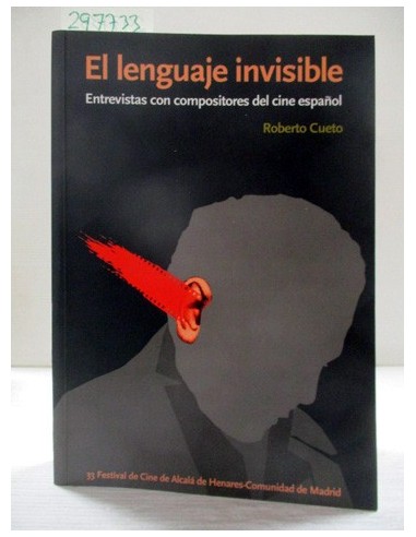 El lenguaje invisible (Expurgo)....