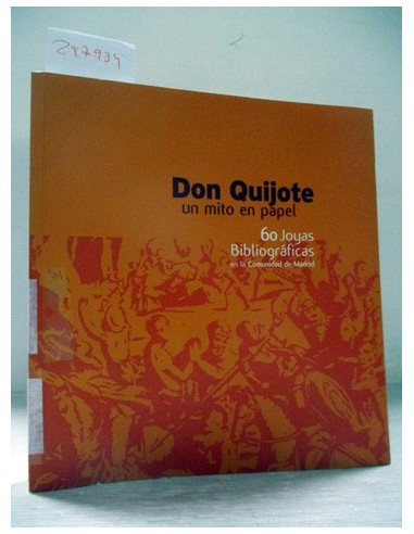 Don Quijote, un mito en papel...
