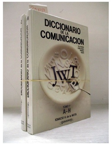 Diccionario de la comunicación-2 tomos. H. De la Mota, Ignacio. Ref.298158