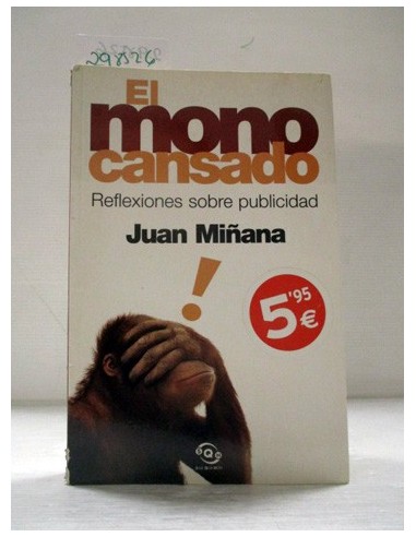 El Mono Cansado. Juan Miñana. Ref.298526