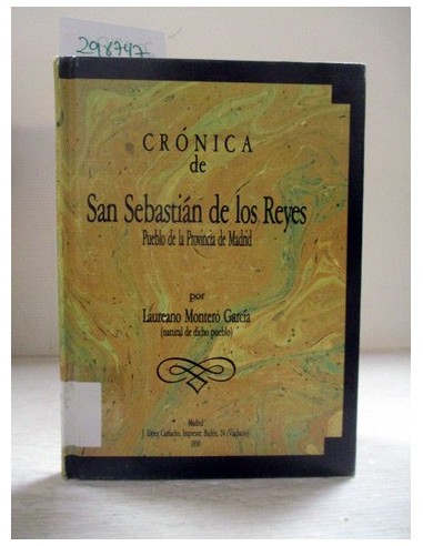 Crónica de San Sebastian de los Reyes...