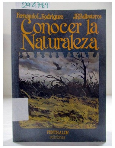 Conocer la naturaleza (expurgo). Fernando Rodríguez. Ref.298769