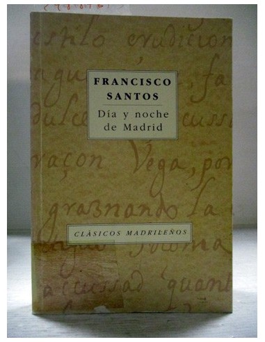 Día y noche de Madrid (EXPURGO). Francisco Santos. Ref.298876