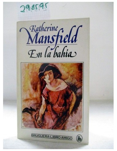 En la bahia. Katherine Mansfield....