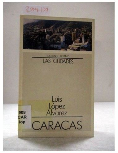 Caracas (EXPURGO). Luis López...