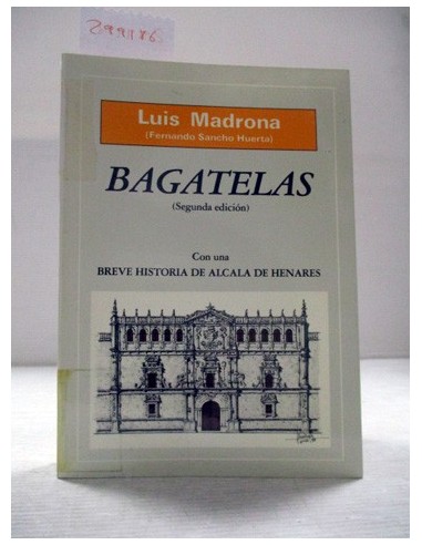 Bagatelas (EXPURGO). Madrona, Luis....