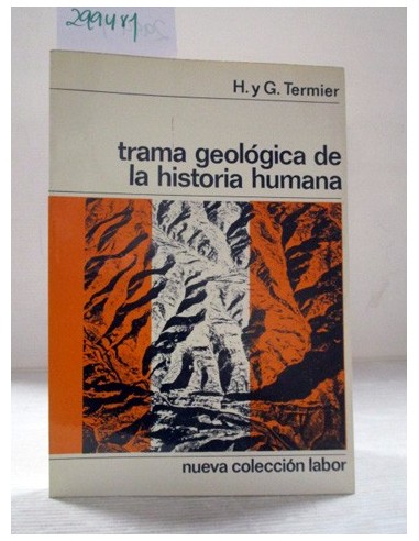 Trama geología de la historia humana....