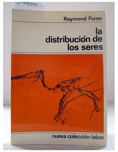 La distribución de los seres. Raymond...