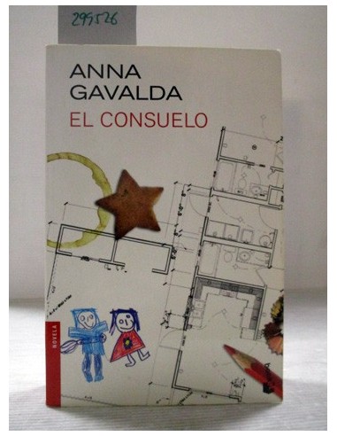 El consuelo. Anna Gavalda. Ref.299526