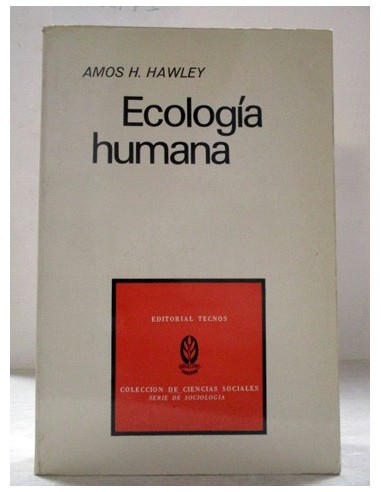 Ecología humana. amos H. Hawley....