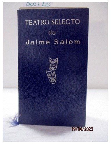 Teatro selecto de Jaime Salom. Jaime...