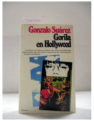Gorila en Hollywood. Gonzalo Suárez....