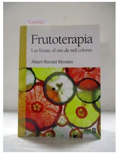 Frutoterapia. Albert Ronald Morales....
