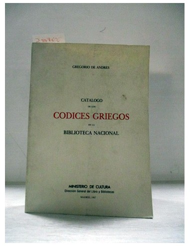 Catálogo de los codices griegos de la...