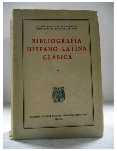 Bibliografia hispano-Latina clásica,...