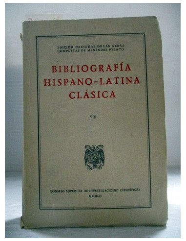 Bibliografía hispano-Latina clásica,...