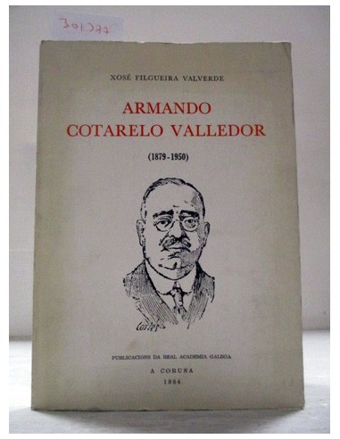 Armando Cotarelo Valledor-EN GALLEGO....
