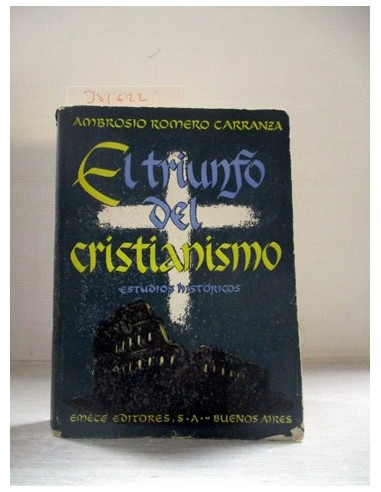 El triunfo del cristianismo. Romero...