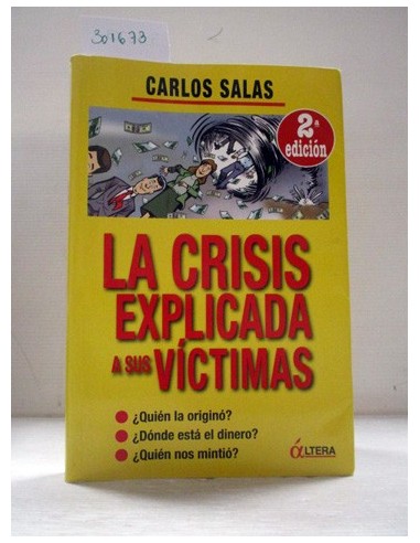La crisis explicada a sus víctimas....