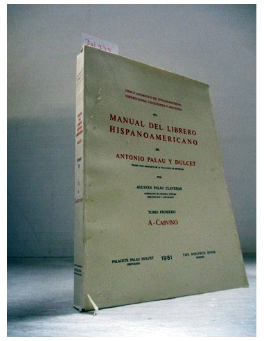Manual del librero hispanoamericano Índice, tomo 1. Palau y Dulcet, Antonio. Ref.301849