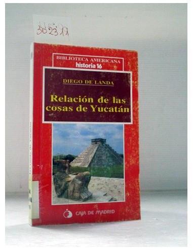 Relación de las cosas de Yucatán....