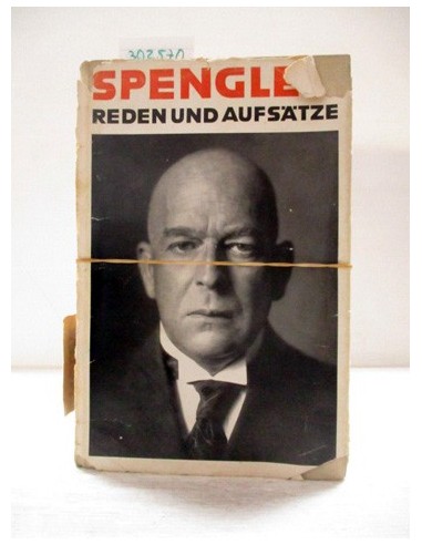 Reden und Aufsätze. Oswald Spengler....