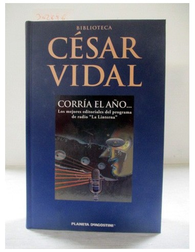 Corría el año.... César Vidal....