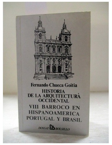 Historia de la Arquitectura Occidental, tomo 8. Fernando Chueca Goitia. Ref.303931