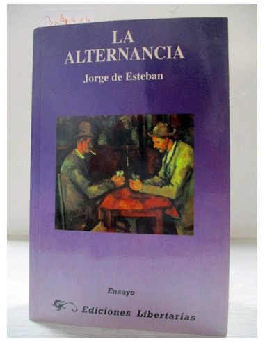 La alternancia en España. Jorge de...