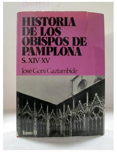 Historia de los obispos de Pamplona:...
