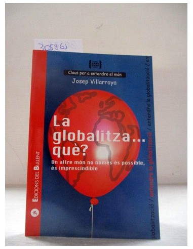 La Globalitza ... què? (CATALÁN)....