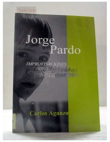 Jorge Pardo (EXPURGO). Carlos Aganzo....