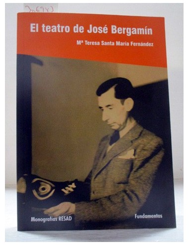 El teatro de José Bergamín. Santa...