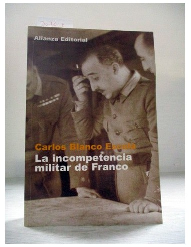 La incompetencia militar de Franco....