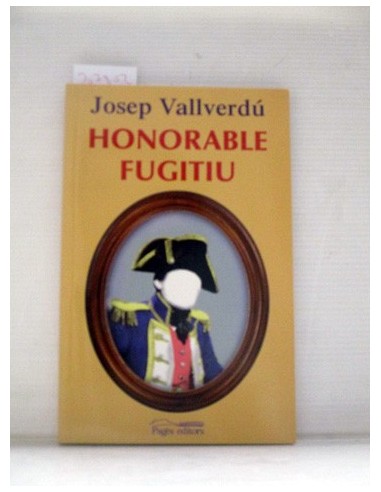 Honorable fugitiu (CATALÁN). Josep...